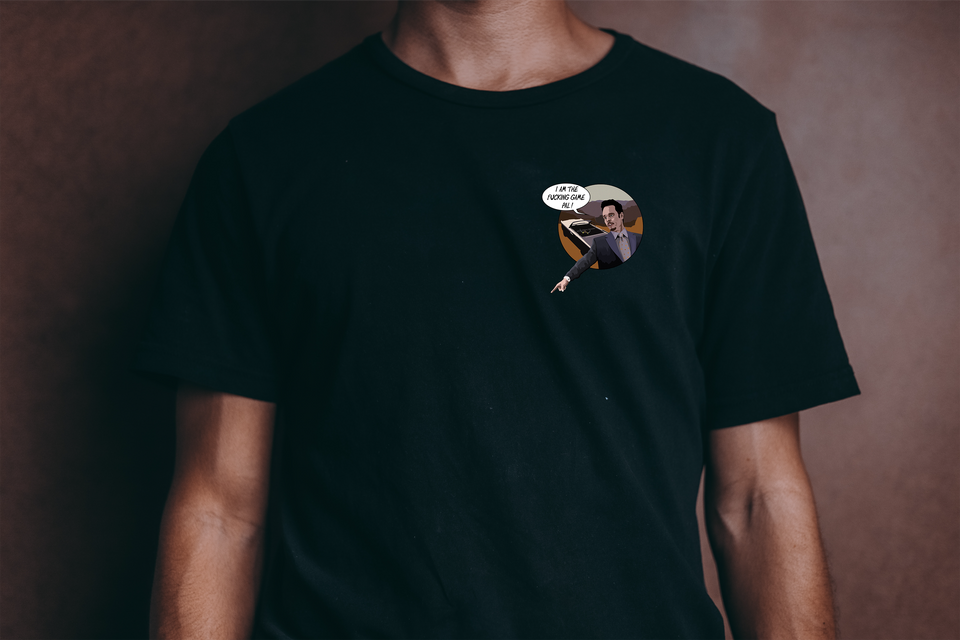 I Am the Fkn Game Pal / Johnny Drama - Limited Edition Tee