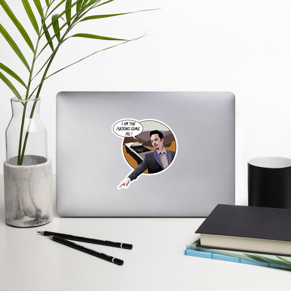 I am the fucking game, pal / Johnny Drama (Sticker)