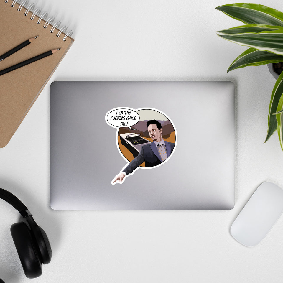 I am the fucking game, pal / Johnny Drama (Sticker)